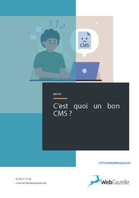 Qu'est-ce qu'un bon CMS ?