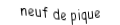 Je suis une carte. Je viens  avant le dix, je suis noir mais pas de trefle.